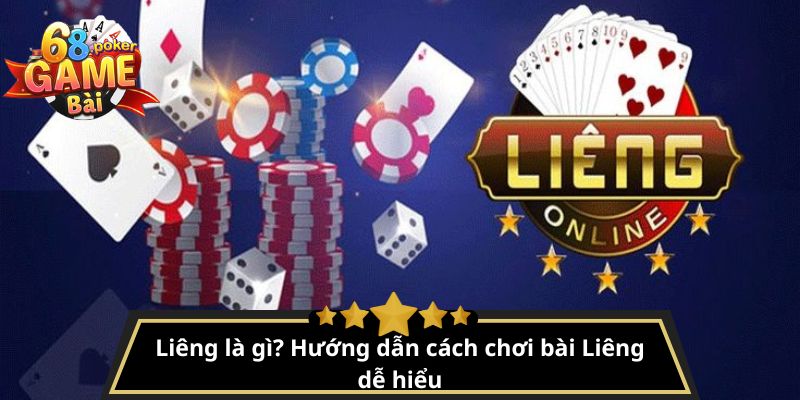 Liêng là gì? Hướng dẫn cách chơi bài Liêng dễ hiểu