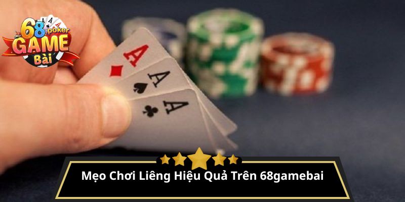 Liêng là gì? Hướng dẫn cách chơi bài Liêng dễ hiểu 4 Mẹo Chơi Liêng Hiệu Quả Trên 68gamebai